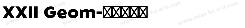 XXII Geom字体转换